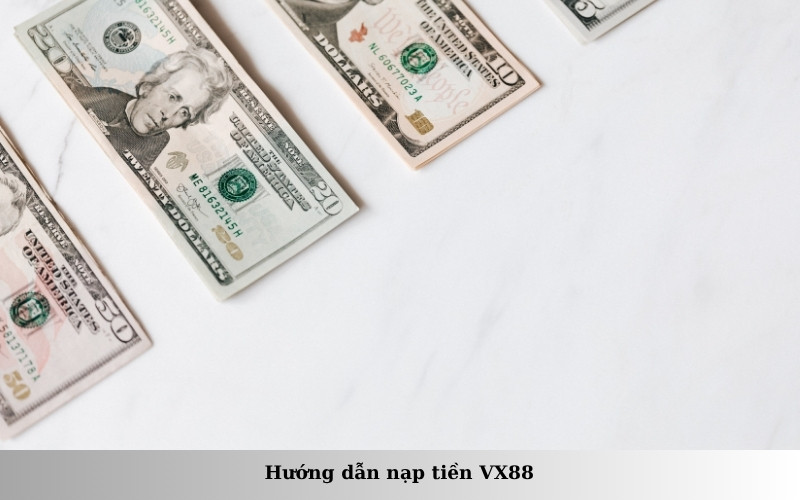 Hướng dẫn nạp tiền VX88